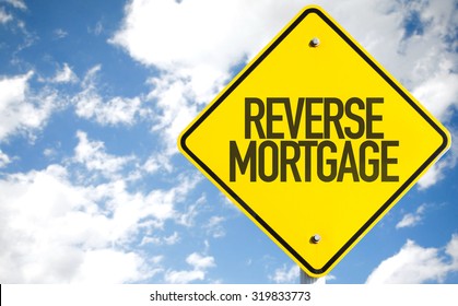 Reverse Mortgage Sign With Sky Background