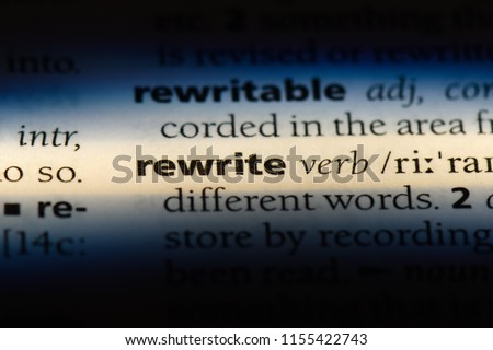 rewrite word in a dictionary. rewrite concept.