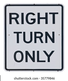 Right Turn Only White Metal Road Sign