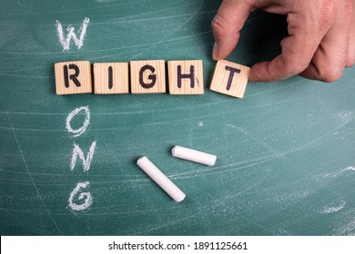 RIGHT and WRONG concept. Text from the letters of the wooden alphabet.