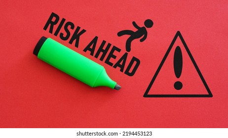 Risk Ahead is shown using a text