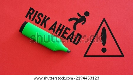 Risk Ahead is shown using a text
