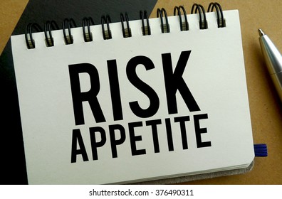 Risk Appetite Memo Written On A Notebook With Pen