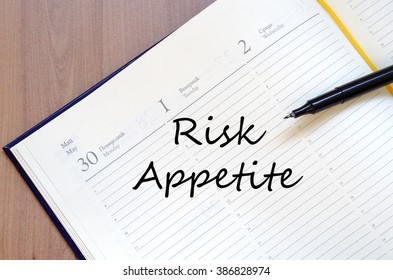 Risk Appetite Text Concept Write On Notebook With Pen