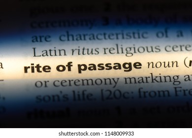 Rite Of Passage Word In A Dictionary. Rite Of Passage Concept.