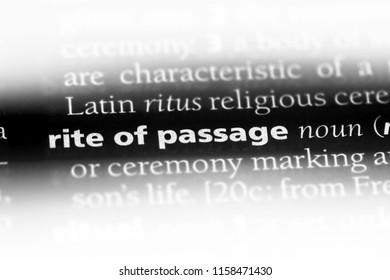 Rite Of Passage Word In A Dictionary. Rite Of Passage Concept.