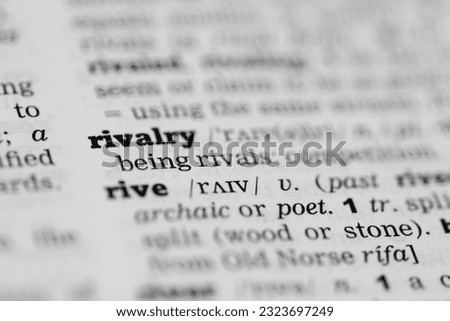 Rivalry Dictionary Definition single word with soft focus
