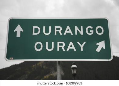 Road Sign To Durango And Ouray, Colorado