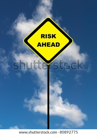 Similar – Risk vs. safety sign