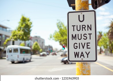 Road Sign. U Turn Must Give Way. Australia, Melboure. 