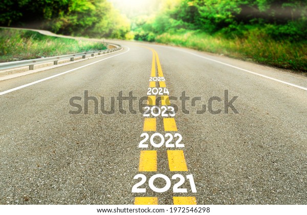Road with years 2021 to\
2025, go ahead