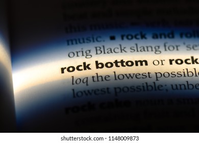 Rock Bottom Word In A Dictionary. Rock Bottom Concept.