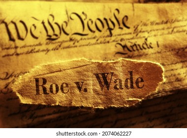 Roe V Wade newspaper headline on the United States Constitution                               