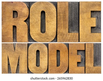 Role Model -  Leadership Concept - Isolated Word Abstract In Letterpress  Wood Type