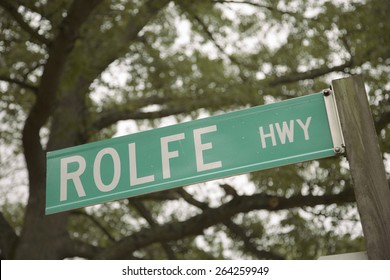 Rolfe Highway Road Sign, Named For John Rolfe Of Jamestown And Husband To Pocahontas, Scotland, Virginia On James River