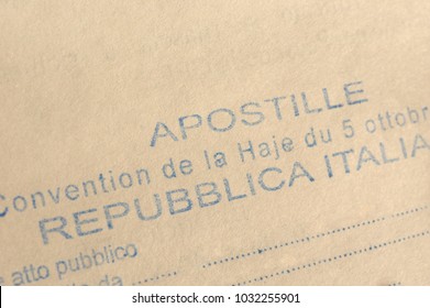 ROME, ITALY - CIRCA 2018: Italian Apostille Based On The Hague Convention Abolishing Requirement Of Legalisation For Foreign Public Documents (aka The Apostille Convention Or Apostille Treaty)