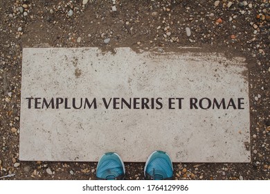 Rome, Italy, May 2019: Inscription In Latin On A Plate On The Palpatine Hill: Castle Of Venus And Roma