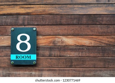 Room Number Or Name Plate Sign On The Wooden Wall For Hotel Or Resort 