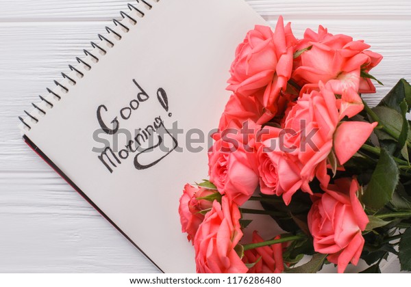 Rose Flowers Good Morning Wish Notepad Stock Image Download Now