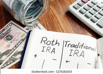 Roth IRA Vs Traditional IRA Written In The Notepad.