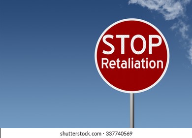 Round highway road sign with text stop retaliation - Shutterstock ID 337740569