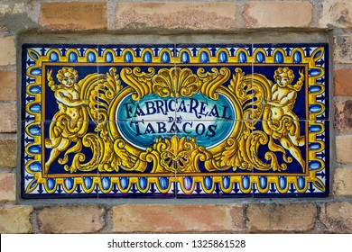 Royal Tabacco Factory Sign - Fabrica Real De Tabacos - On Wall In Seville, Andalusia, Spain On 24 September 2015