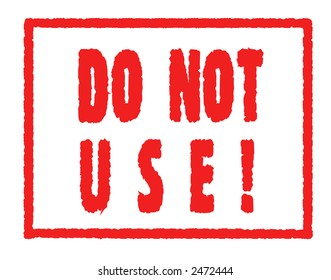 Rubber Stamp - Do Not Use