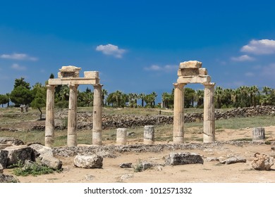 The Ruins Of The Ancient City Of Hierapolis On The Hill Pamukkale, Turkey. Symbol Of Broken Civilisation