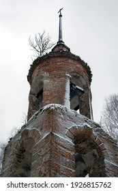 The Ruins Of The Destroyed Orthodox Bell Tower, Of The Archangel Church, Galichsky District, Kostroma Province, Russia