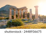 Ruins of temple of Apollo at sunset, Ancient Corinth in Greece
