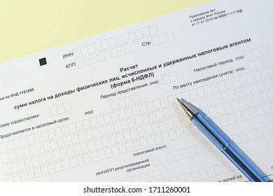 Russian accounting statements - form 6-personal income tax. Russian text " Calculation of personal income tax amounts calculated and withheld by a tax agent" - Shutterstock ID 1711260001