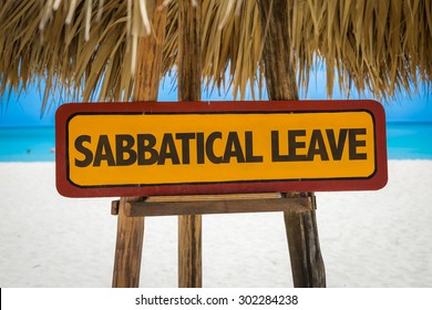 Sabbatical Leave sign with beach background - Shutterstock ID 302284238
