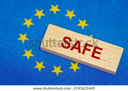 SAFE Program. Security Action for Europe. Flag of the European Union and the word 