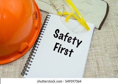 Safety First And Health At Workplace Concept