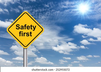 Safety First Sign Banner And Clouds Blue Sky Background