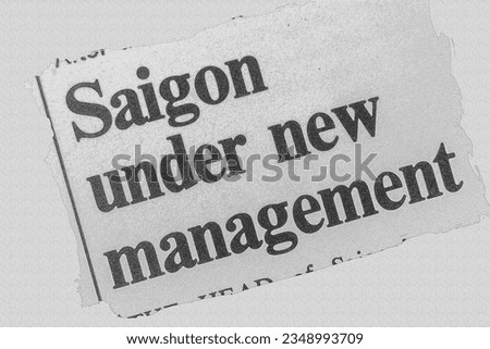 Saigon under new management - news story from 1975 UK newspaper headline article title pencil sketch