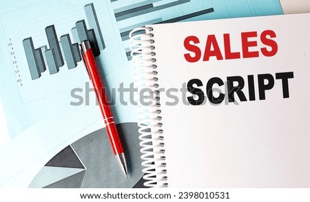 SALES SCRIPT text on notebook with pen on a chart background
