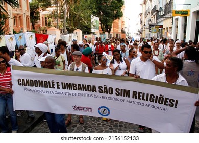 Salvador, Bahia, Brazil - May 21, 2014: Candomble Supporters Demonstrate Against Religious Intolerance In Pelourinho In The City Of Salvador.