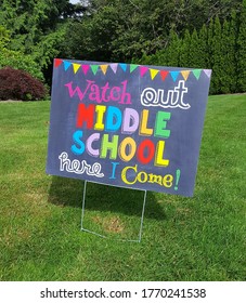 Sammamish, WA - July 1, 2020: Front Lawn Sign Celebrating A Graduation To Middle School.