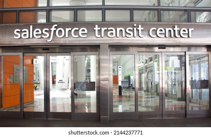 San Francisco, CA - April 7, 2022: Entrance To The Salesforce Transit Center Downtown. The Primary Bus Terminal, And Potentially As A Future Rail Terminal, For The Bay Area.