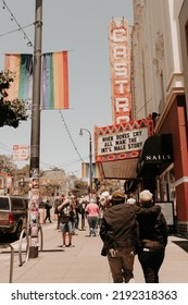 San Francisco, California, United States - June 24 2022: People Walking Outside The Theatre In The Castro District, Famous For Its LGBTQ Culture.