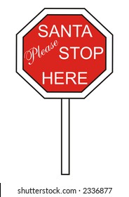 Santa Please Stop Here, Sign