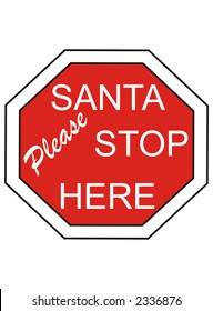 Santa Please Stop Here,sign