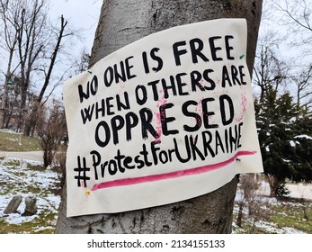 Sarajevo, BiH 09.03.2022: Ukraine Protests Sign. No One Is Free Until Others Are Oppressed. Anti-war Protests. Stop The War. Ukraine And Russia Conflict. Solidarity With The People Of Ukraine.