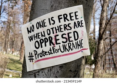 Sarajevo, BiH 11.03.2022: Ukraine Protests Sign. No One Is Free Until Others Are Oppressed. Anti-war Protests. Stop The War. Ukraine And Russia Conflict. Stand With The People Of Ukraine. Solidarity. 