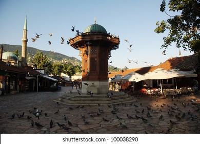 Sarajevo Capital Of Bosnia In Europe, Old City Center Historical Fountain And Popular Travel Destination