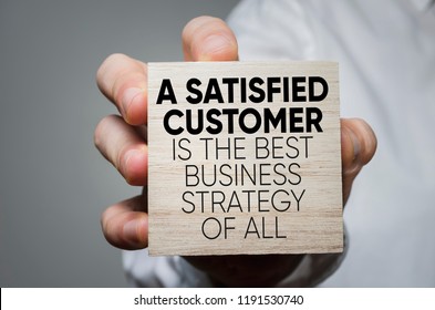 Ein zufriedener Kunde ist die beste Geschäftsstrategie von allen