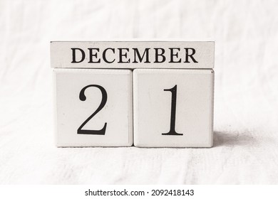 Save the date. December 21th. Day 21 of month, date calendar on white background.  White block calendar present date 21 and month December, Advent, special occasions, website events. 