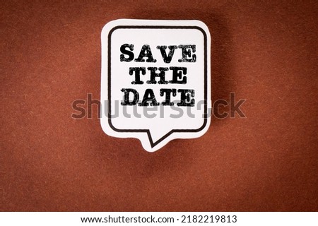 Save The Date. Speech bubble with text.