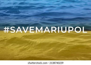 Save Mariupol Concept. Ukrainian Flag. Ukraine War. Dramatic Seascape With Ocean Wave. View Of Stormy Dark Sea. Surface Of Water Background Selective Focus.